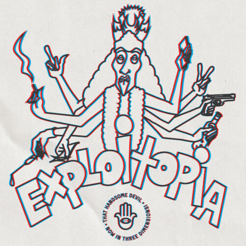 Exploitopia - That Handsome Devil